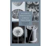 Material Spirituality in Modernist Women’s Writing