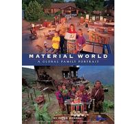 Material World A Global Family Portrait