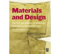 Materials and Design : The Art and Science of Material Selection in Product Design