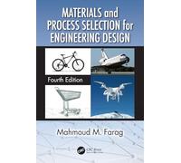 Materials and Process Selection for Engineering Design