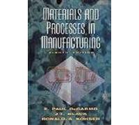 Materials and Processes in Manufacturing