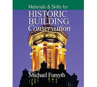 Materials and Skills for Historic Building Conservation: v. 3