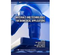 Materials and Technologies for Biomedical Applications