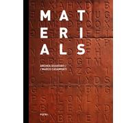 Materials : Archea Associati / Marco Casamonti