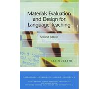 Materials Evaluation and Design for Language Teaching (Edinburgh Textbooks in Applied Linguistics)