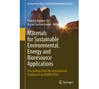 Materials for Sustainable Environmental, Energy and Bioresource Applications : Proceedings from the International Conference on M2EBA 2024