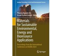 Materials for Sustainable Environmental, Energy and Bioresource Applications: Proceedings from the International Conference on M2EBA 2024 (Springer Proceedings in Earth and Environmental Sciences)
