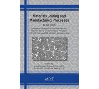 Materials Joining and Manufacturing Processes: Mjmp 2025