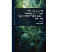 Materials of Chemical Plant Construction--non-metals