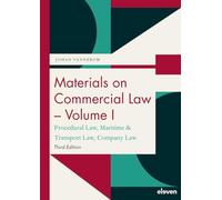 Materials on Commercial Law - Volume I: Procedural Law, Maritime & Transport Law, Company Law: 1