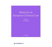 Materials on European Criminal Law: Fourth Edition