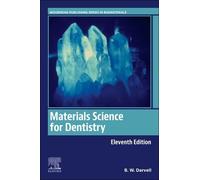 Materials Science for Dentistry (Woodhead Publishing Series in Biomaterials)