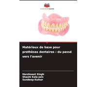 Matériaux de base pour prothèses dentaires: du passé vers l'avenir