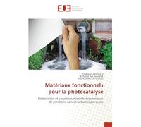 Matériaux fonctionnels pour la photocatalyse: Élaboration et caractérisation électrochimique de jonctions nanostructurées poreuses