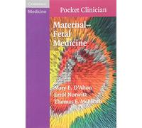 Maternal-Fetal Medicine (Cambridge Pocket Clinicians)