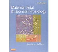 Maternal, Fetal, & Neonatal Physiology