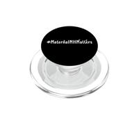 Maternal Mental Health Awareness Month Support Hashtag PopSockets PopGrip for MagSafe