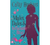 Mates, Dates and Inflatable Bras: Bk. 1