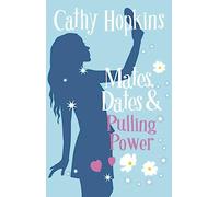 Mates, Dates and Pulling Power: Bk. 7 (Mates Dates)