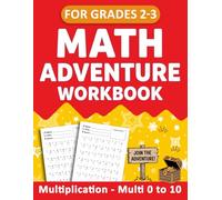 Math Adventure Workbook For Grades 2 to 3 With Multiplication Exercises - Multi 0 to 10: Math Workbook For 2nd Grade To 3rd Grade With Answers - ... or Remote Learning | Daily Math Worksheet