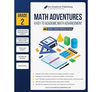Math Adventures - Grade 2: A Key to Academic Math Advancement