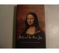Math and the Mona Lisa: The Art and Science of Leonardo Da Vinci
