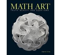 Math Art, Stephen Ornes, Hardback