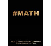 #MATH Big & Bold Low Vision Graph Paper Notebook 1 Inch Squares - 120 Pages: 8.5"x11" Notebook Not Ebook with gold #MATH on black cover, Bold 5pt ... for math, handwriting, composition, notes.