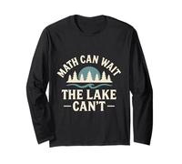 Math Can Wait The Lake Can’t Funny Kids Fishing Long Sleeve T-Shirt