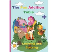 Math Coloring Book_The Fun Addition Table: Learning and Coloring