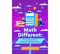 Math Different: No computation without representation