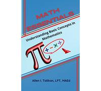 MATH ESSENTIALS: Understanding Basic Concepts in Mathematics