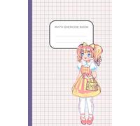 Math Exercise Book: Kawaii Anime Girl 6x9 Inch and 120 Pages 4x4 Graph Paper for Students