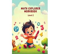 Math Explorer Workbook Level 2