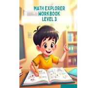 Math Explorer Workbook Level 3