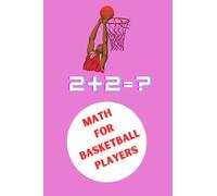 Math For Basketball Players. Graph Paper Notebook: Grid Paper Notebook, Grid Paper for Math and Science Students, Quad Ruled 5x5 ( 60 Pages, 6 x 9): Quad Ruled 5x5 ( 100 Pages, 6 x 9)