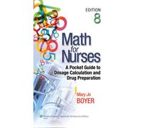 Math for Nurses: A Pocket Guide to Dosage Calculation and Drug Preparation