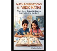 Math Foundations for Vedic Maths. (KIDS - Timeless Wisdom Series)