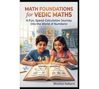 Math Foundations for Vedic Maths. (KIDS - Timeless Wisdom Series)