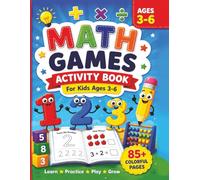 Math Games Activity Book for Kids Ages 3-6: Fun Number Tracing, Counting, Addition, Subtraction, Mazes, Matching Games & Sudoku Activities