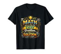 Math Gives Us Hope Every Problem Has A Solution Creative Fun T-Shirt