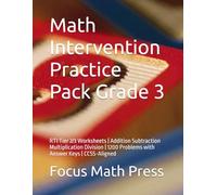 Math Intervention Practice Pack Grade 3: RTI Tier 2/3 Worksheets | Addition Subtraction Multiplication Division | 1200 Problems with Answer Keys | CCSS-Aligned