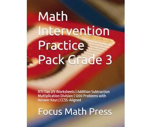 Math Intervention Practice Pack Grade 3: RTI Tier 2/3 Worksheets | Addition Subtraction Multiplication Division | 1200 Problems with Answer Keys | CCSS-Aligned