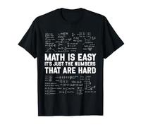 Math is Easy Numbers are Hard Funny Math Algebra Teacher T-Shirt