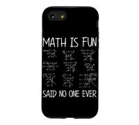 Math Is Fun Said No One Ever Funny Math Calculation Teacher Case for iPhone SE (2020) / 7/8