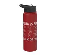 Math is Fun Said No One Ever Funny Math Calculation Teacher Stainless Steel Insulated Water Bottle