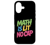 Math Is Lit No Cap - Algebra Math Fun Teacher & Student Math Case for iPhone 17