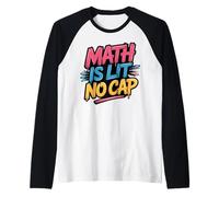 Math is Lit No Cap - Mathematics Fun Teacher Raglan Baseball Tee