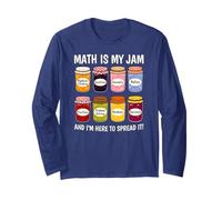 Math is My Jam | Algebra College Teacher Appreciation Long Sleeve T-Shirt