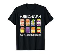 Math is My Jam and I’m Here to Spread It Funny Teacher T-Shirt